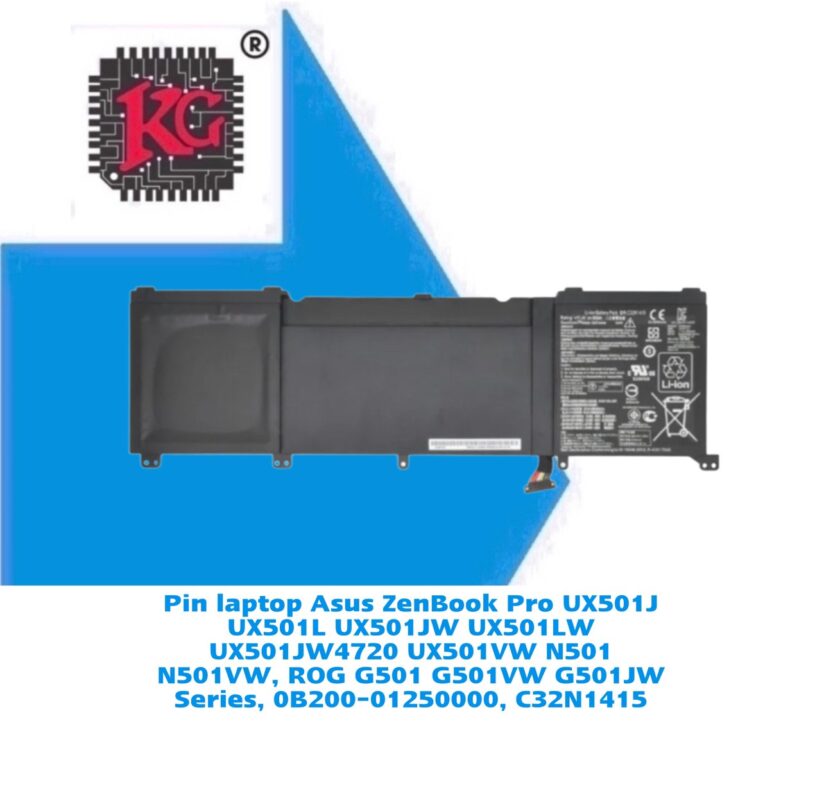 Thay Pin Laptop Asus ZenBook Pro UX501J UX501L UX501JW UX501LW UX501JW4720 UX501VW N501 N501VW, ROG G501 G501VW G501JW Series, 0B200-01250000, C32N1415 5 Thay Pin Laptop Asus ZenBook Pro UX501J UX501L UX501JW UX501LW UX501JW4720 UX501VW N501 N501VW, ROG G501 G501VW G501JW Series, 0B200-01250000, C32N1415