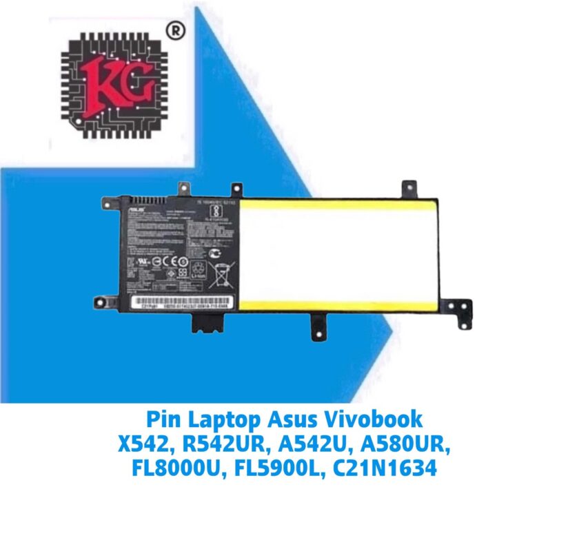 Thay Pin Laptop Asus Vivobook X542, R542UR, A542U, A580UR, FL8000U, FL5900L, C21N1634 5 Thay Pin Laptop Asus Vivobook X542, R542UR, A542U, A580UR, FL8000U, FL5900L, C21N1634