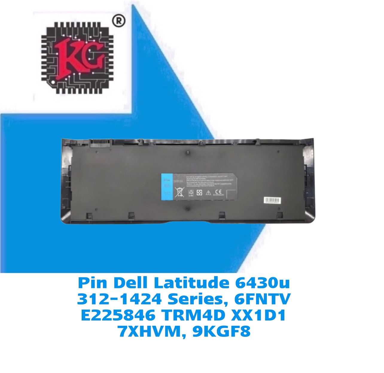 z5550871144540_4cd6fc76112e3aacfa1016662412a234 Thay Pin Laptop Dell Latitude 6430u 312-1424 Series, 6FNTV E225846 TRM4D XX1D1 7XHVM, 9KGF8