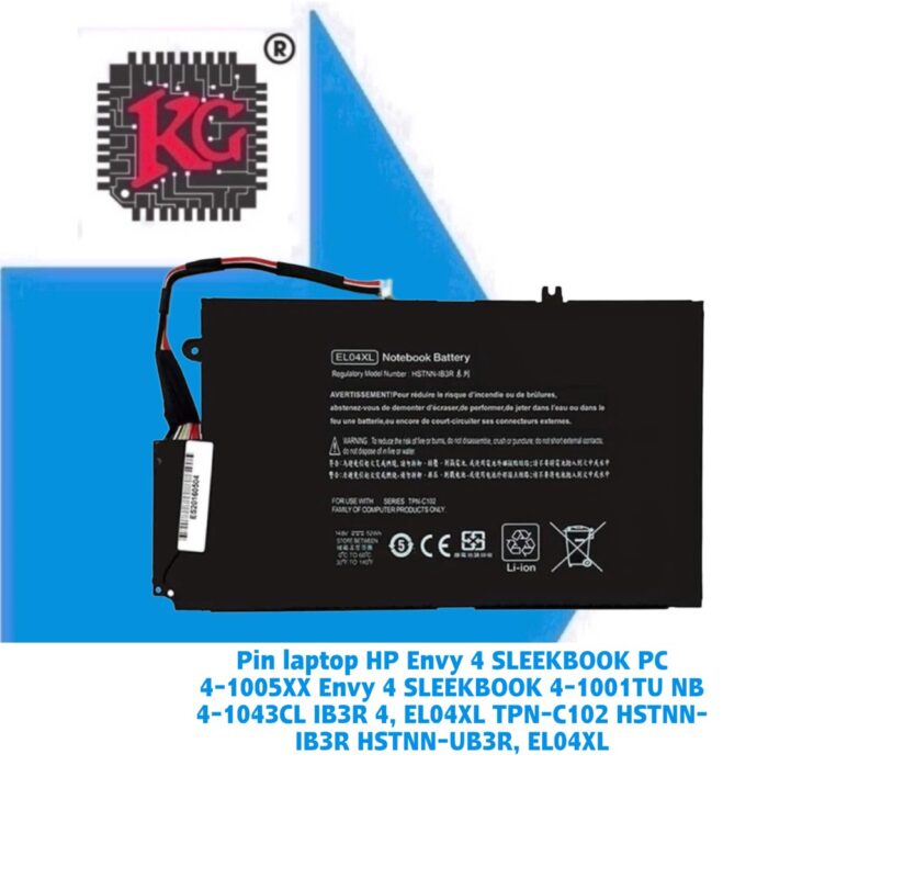 Thay Pin Laptop HP Envy 4 SLEEKBOOK PC 4-1005XX Envy 4 SLEEKBOOK 4-1001TU NB 4-1043CL IB3R 4, EL04XL TPN-C102 HSTNN-IB3R HSTNN-UB3R, EL04XL 5 Thay Pin Laptop HP Envy 4 SLEEKBOOK PC 4-1005XX Envy 4 SLEEKBOOK 4-1001TU NB 4-1043CL IB3R 4, EL04XL TPN-C102 HSTNN-IB3R HSTNN-UB3R, EL04XL