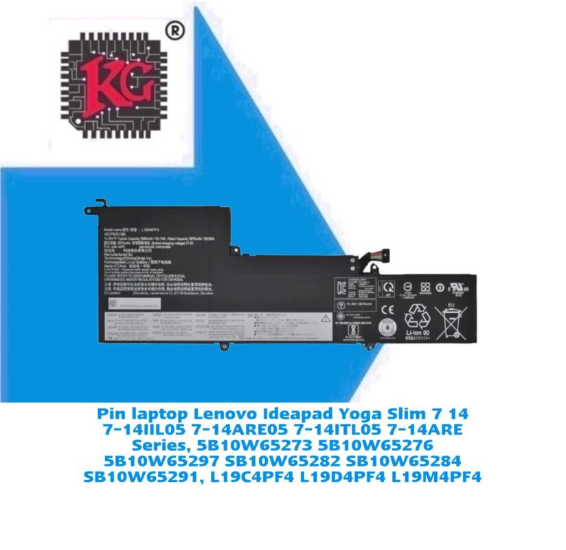 Thay Pin Laptop Lenovo Ideapad Yoga Slim 7 14 7-14IIL05 7-14ARE05 7-14ITL05 7-14ARE Series, 5B10W65273 5B10W65276 5B10W65297 SB10W65282 SB10W65284 SB10W65291, L19C4PF4 L19D4PF4 L19M4PF4 5 Thay Pin Laptop Lenovo Ideapad Yoga Slim 7 14 7-14IIL05 7-14ARE05 7-14ITL05 7-14ARE Series, 5B10W65273 5B10W65276 5B10W65297 SB10W65282 SB10W65284 SB10W65291, L19C4PF4 L19D4PF4 L19M4PF4