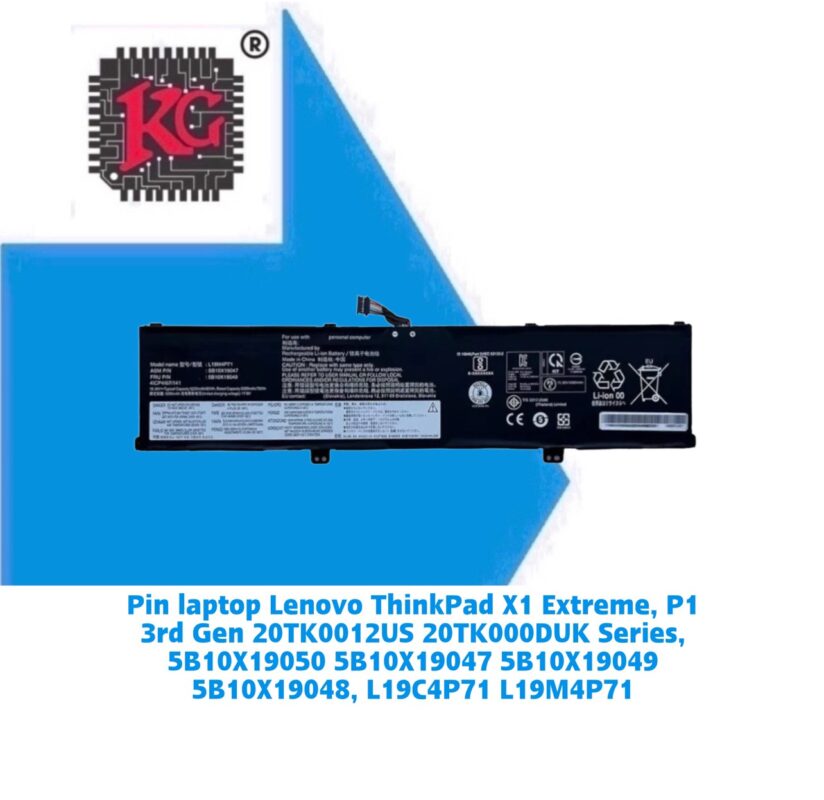 Thay Pin Laptop Lenovo ThinkPad X1 Extreme, P1 3rd Gen 20TK0012US 20TK000DUK Series, 5B10X19050 5B10X19047 5B10X19049 5B10X19048, L19C4P71 L19M4P71 5 Thay Pin Laptop Lenovo ThinkPad X1 Extreme, P1 3rd Gen 20TK0012US 20TK000DUK Series, 5B10X19050 5B10X19047 5B10X19049 5B10X19048, L19C4P71 L19M4P71