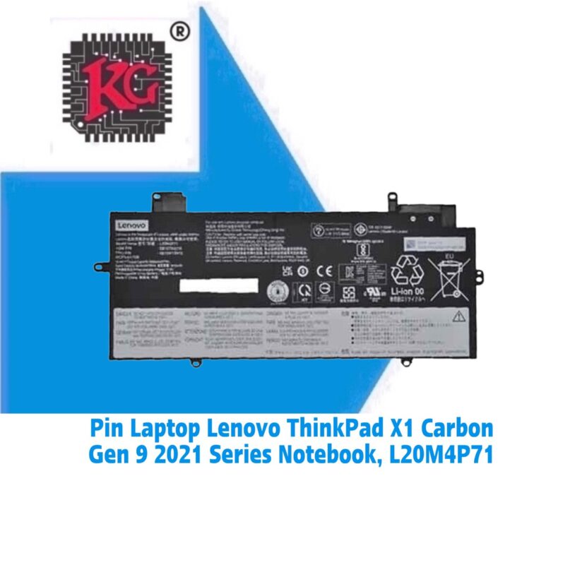 Thay Pin Laptop Lenovo ThinkPad X1 Carbon Gen 9 2021 Series Notebook, L20M4P71 5 Thay Pin Laptop Lenovo ThinkPad X1 Carbon Gen 9 2021 Series Notebook, L20M4P71