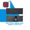 Thay Bàn Phím Laptop Acer Aspire 3 A314-22 2 Thay Bàn Phím Laptop Acer Aspire 3 A314-22