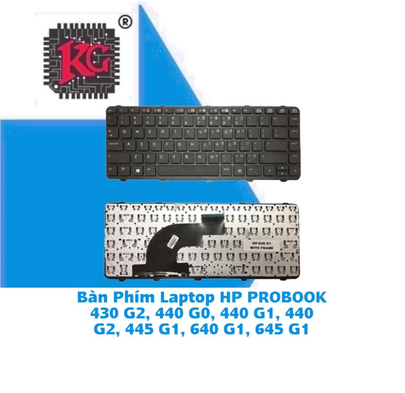 Thay Bàn Phím Laptop HP PROBOOK 430 G2, 440 G0 5 Thay Bàn Phím Laptop HP PROBOOK 430 G2, 440 G0, 440 G1, 440 G2, 445 G1, 640 G1, 645 G1