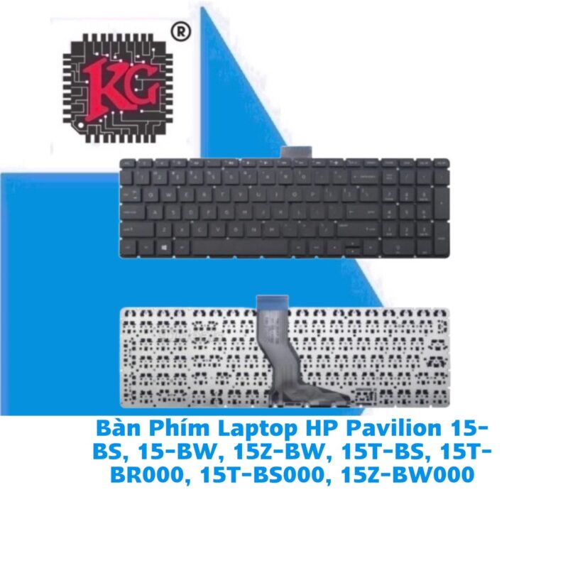 Thay Bàn Phím Laptop HP Pavilion 15-BS, 15-BW 5 Thay Bàn Phím Laptop HP Pavilion 15-BS, 15-BW, 15Z-BW, 15T-BS, 15T-BR000, 15T-BS000, 15Z-BW000