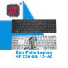Thay Bàn Phím Laptop HP 250 G4, 15-AC 1 Thay Bàn Phím Laptop HP 250 G4, 15-AC