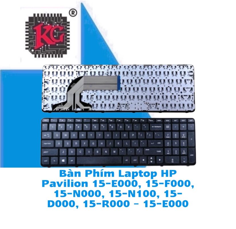 Thay Bàn Phím Laptop HP Pavilion 15-E000, 15-F000, 5 Thay Bàn Phím Laptop HP Pavilion 15-E000, 15-F000, 15-N000, 15-N100, 15-D000, 15-R000 – 15-E000