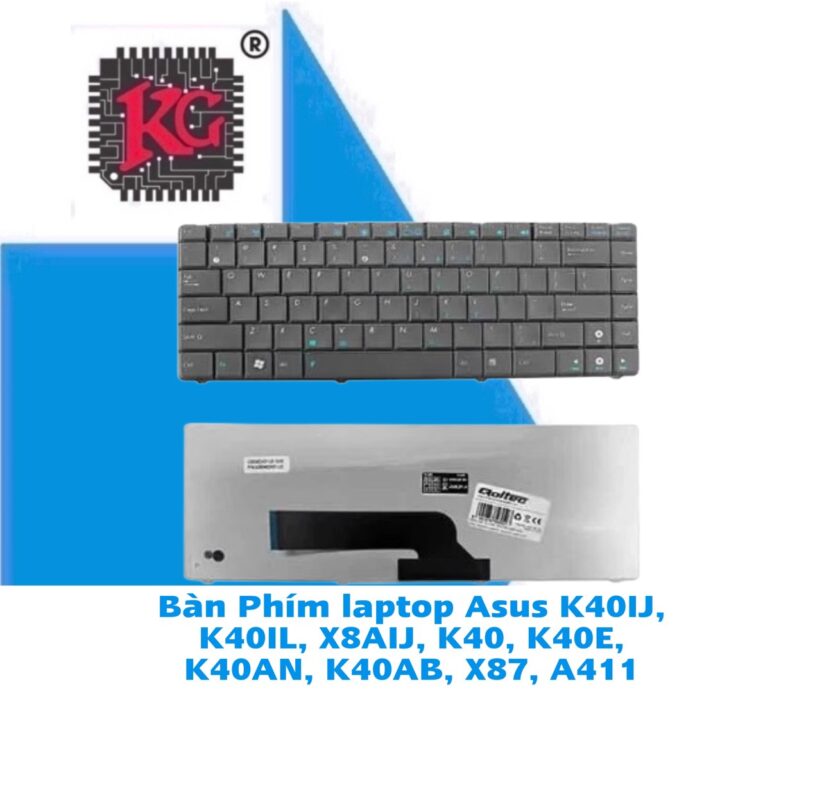 Thay Bàn Phím laptop Asus K40IJ, K40IL, X8AIJ, K40, K40E, K40AN, K40AB, X87, A411 5 Thay Bàn Phím laptop Asus K40IJ, K40IL, X8AIJ, K40, K40E, K40AN, K40AB, X87, A411