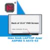 Thay màn hình laptop Acer Aspire 5 A515-53 1 Thay màn hình laptop Acer Aspire 5 A515-53
