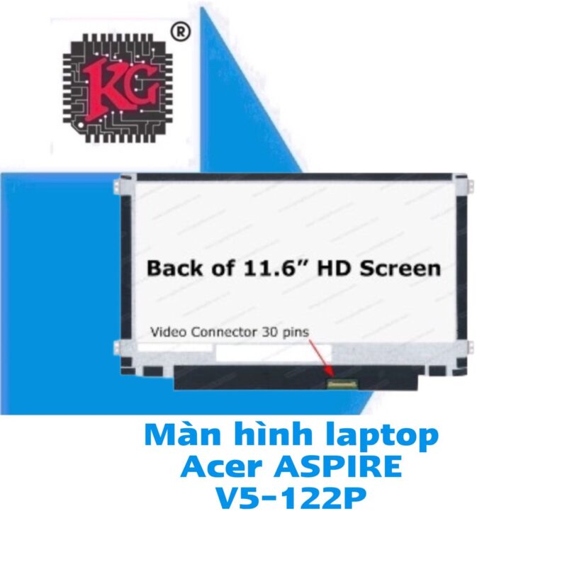 Thay màn hình laptop Acer Aspire V5-122P 5 Thay Màn hình Laptop Acer ASPIRE V5-122P