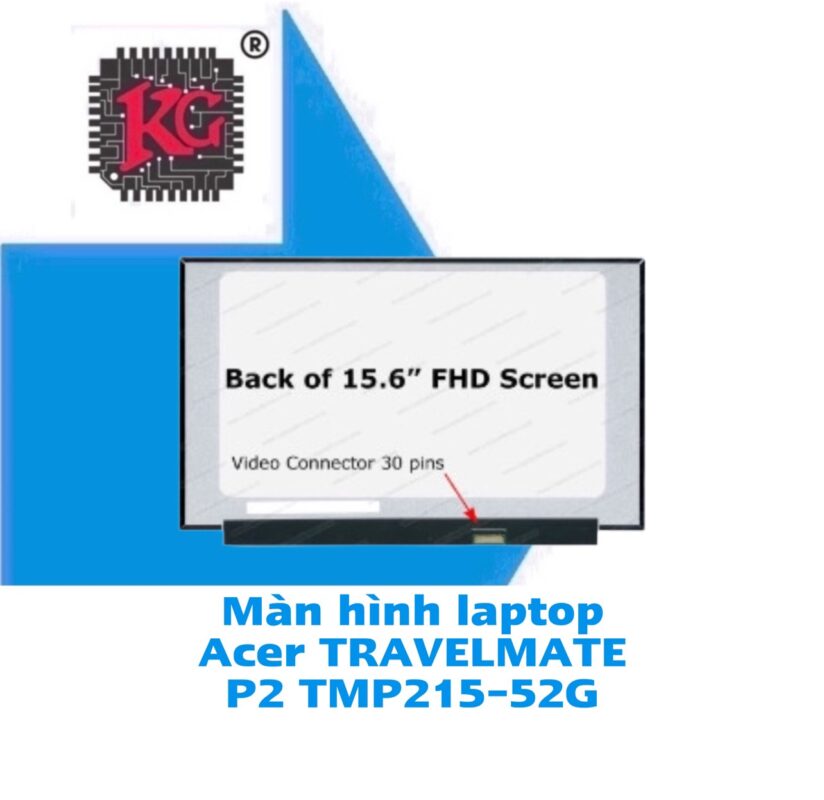 Thay Màn hình Laptop Acer Travelmate P2 TMP215-52G 5 Thay Màn hình Laptop Acer TRAVELMATE P2 TMP215-52G