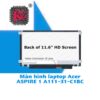 Thay Màn hình Laptop Acer Aspire 1 A111-31-C1BC 2 Thay Màn hình Laptop Acer Aspire 1 A111-31-C1BC