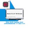 Thay Màn hình Laptop Acer CHROMEBOOK 11 CB3-111 1 Thay Màn hình Laptop Acer CHROMEBOOK 11 CB3-111