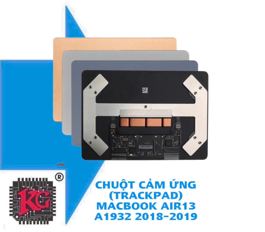 Thay trackpad macbook Air 13 2018 2019 A1932 5 THAY TRACKPAD MACBOOK AIR 13 2018 2019 A1932