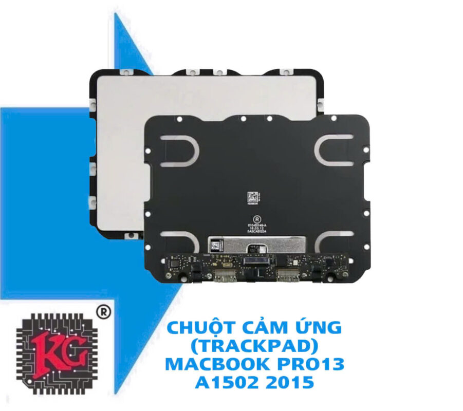 Thay trackpad macbook Pro 13 2015 A1502 5 THAY TRACKPAD MACBOOK PRO 13 2015 A1502