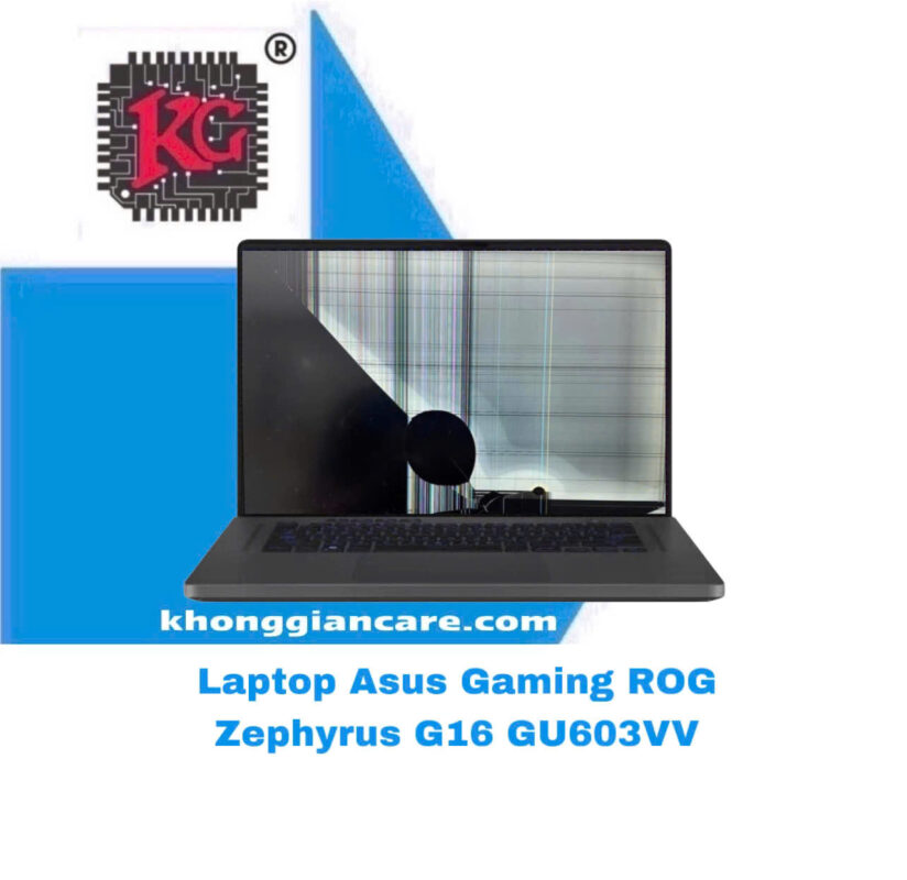 Thay Màn Hình Laptop ASUS Gaming ROG Zephyrus G16 GU603VV 5 Thay Màn Hình Laptop ASUS Gaming ROG Zephyrus G16 GU603VV