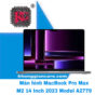 Thay màn hình macbook pro max M2 14 Inch 2023 model A2779 2 Thay màn hình macbook pro max M2 14 Inch 2023 model A2779